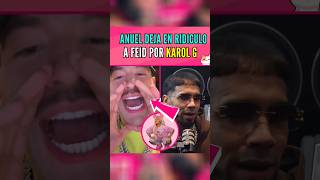 Anuel deja en ridículo a Feid por Karol G