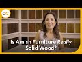 Is amish furniture really solid wood