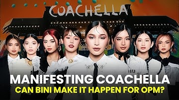 BINI at Coachella! Is this Possible? | Insights | PPOP Insider
