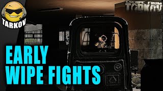 (Actual) Early Wipe Fights // Escape from Tarkov Gamplay