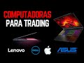 🚀MEJORES computadoras para hacer TRADING | PRECIOS, MARCAS Y COMPONENTES