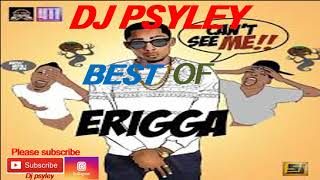 DJ PSYLEY - BEST OF ERIGGA MIX