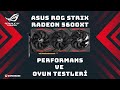 ASUS ROG Strix Radeon RX 5600 XT İnceleme ve Oyun Testleri