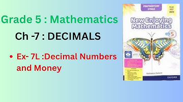 Class 5 Math |New Enjoying Mathematics|Ch-7 DECIMALS| EX- 7L Decimal Numbers and Money