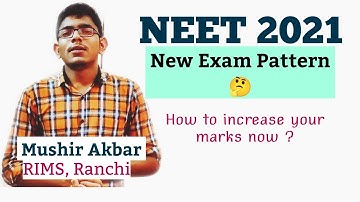 NEET 2021 Exam Pattern | What