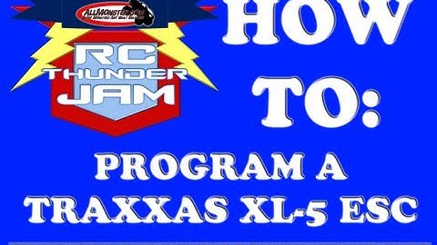 HOW TO: Program a Traxxas XL-5 ESC