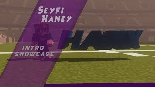 #8 INTRO Hakx - SeyfiHaney