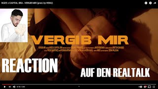 NGEE x CAPITAL BRA - VERGIB MIR (prod. by HEKU) REACTION I Pure Wahrheit und Realität