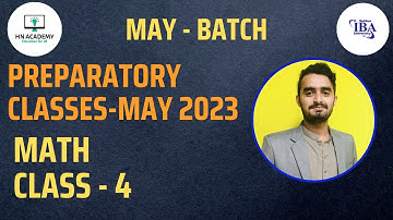 Mathematics Class - 04 Sukkur IBA University Admission Test Preparatory Classes HN Academy