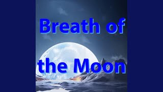 Breath of the Moon
