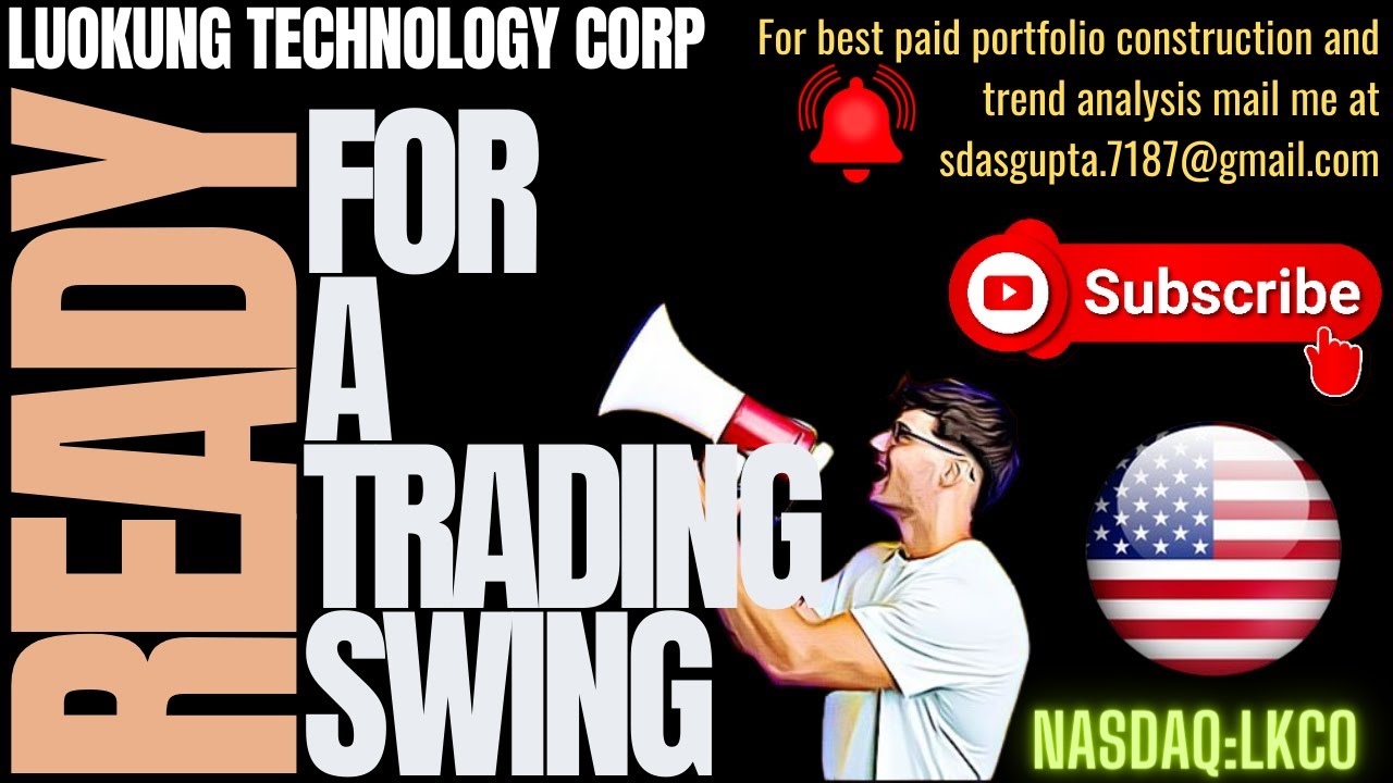 lkco 2022 LUOKUNG TECHNOLOGY CORP READY FOR A TRADING SWING | LKCO STOCK FORECAST | LKCO STOCK TARGET | LKCO