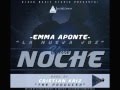 Una Noche - Emma Aponte 'La Nueva Voz' (Prod.By Cristian Kriz) REGGAETON ARGETINO