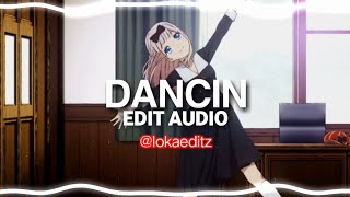 dancin (krono remix) - aaron smith ft. luvli [edit audio] #editaudio