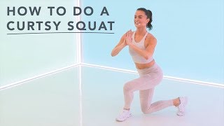 How to do a curtsy squat to tone your glutes, with Megan Roup