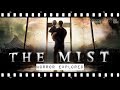 The Art of THE MIST: A Tragic Prophesy Realised