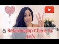 Relationship Check In: 3 E’s of a Healthy Interaction for Dating Millennials