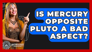 Is Mercury Opposite Pluto A Bad Aspect? - Astrology Awakening