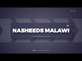 Nasheeds Malawi Opener