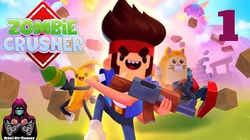 Zombie Crusher Gameplay Walkthrough Part 1