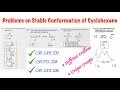 Problems on Stable Conformation of Cyclohexane | Different Problems | Unique Concepts