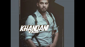 khandani vair songs singgga