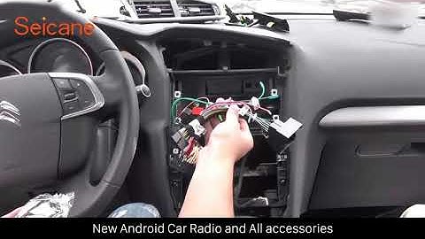 How to remove and upgrade radio to the 12.1 inch Android GPS Car Radio for Citroen C4L Installation