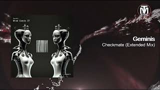 Geminis - Checkmate (Extended Mix) [ZEHN Records]