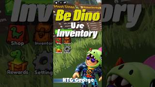 🦖 Most Be Dino Players Miss This Inventory Trick