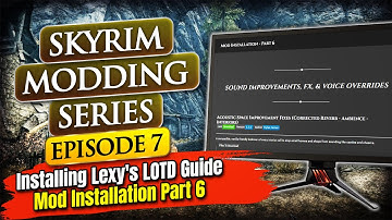Skyrim Modding Series Episode 7 - Installing Lexy