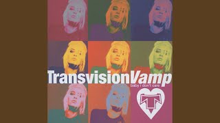 Video thumbnail of "Transvision Vamp - I Want Your Love"