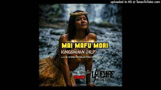 • Mai Mafu Morie (Official Audio) 2023 Artist: KiNGSMAhN (HLP) ( LIVE WIRE PRODUCTION )