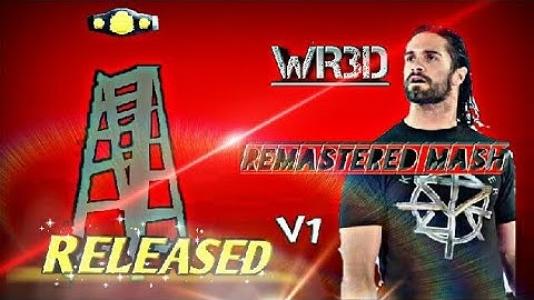 Wr3d REMASTERED MASH V1 RELEASED| LADDER MATCH MOD RELEASED