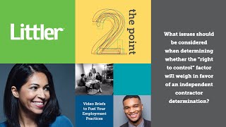Littler 2 The Point: Factors to Consider When Classifying Employees