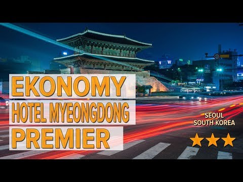 Ekonomy Hotel Myeongdong Premier hotel review | Hotels in Seoul | Korean Hotels