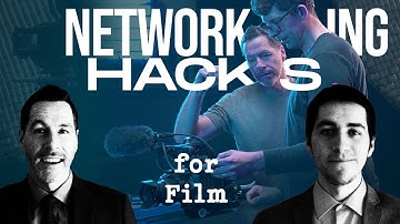 Networking skills for filmmakers | How to make connections in the film industry