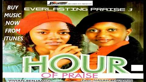 NASA & VIVIAN BENJAMIN   HOUR OF PRAISE  MEDLEY 1