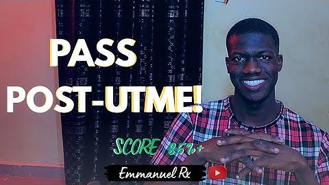 How to Pass Post-UTME 2025 in One Sitting | Secrets to Score High & Get Admission.#PostUTME 