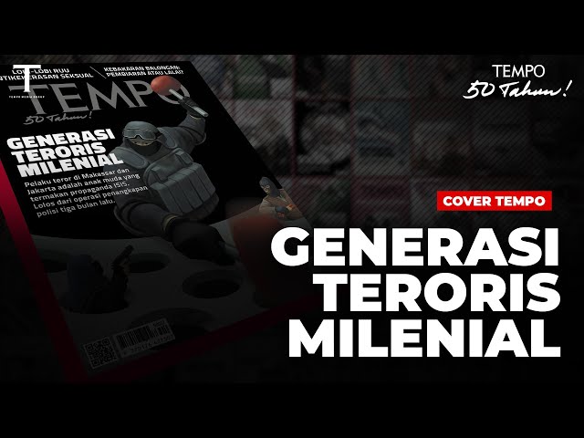 Cover Tempo: Generasi Teroris Milenial class=