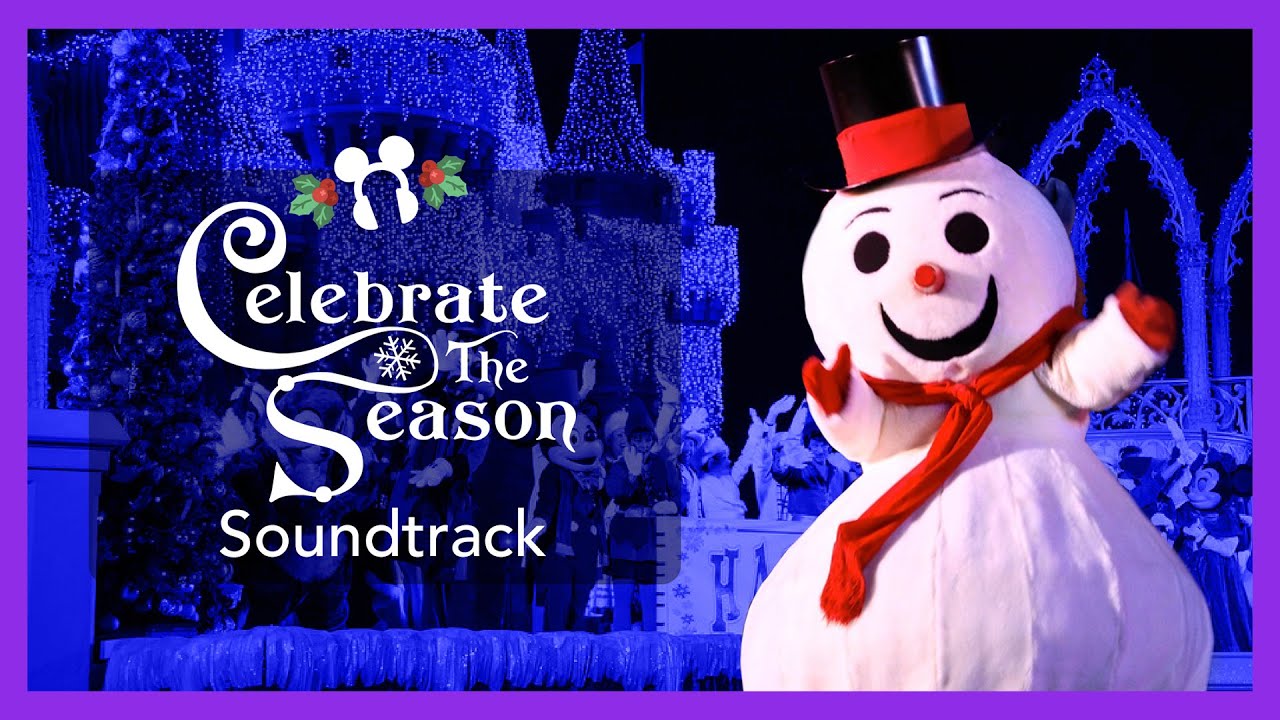 Celebrate the Season Soundtrack - Magic Kingdom