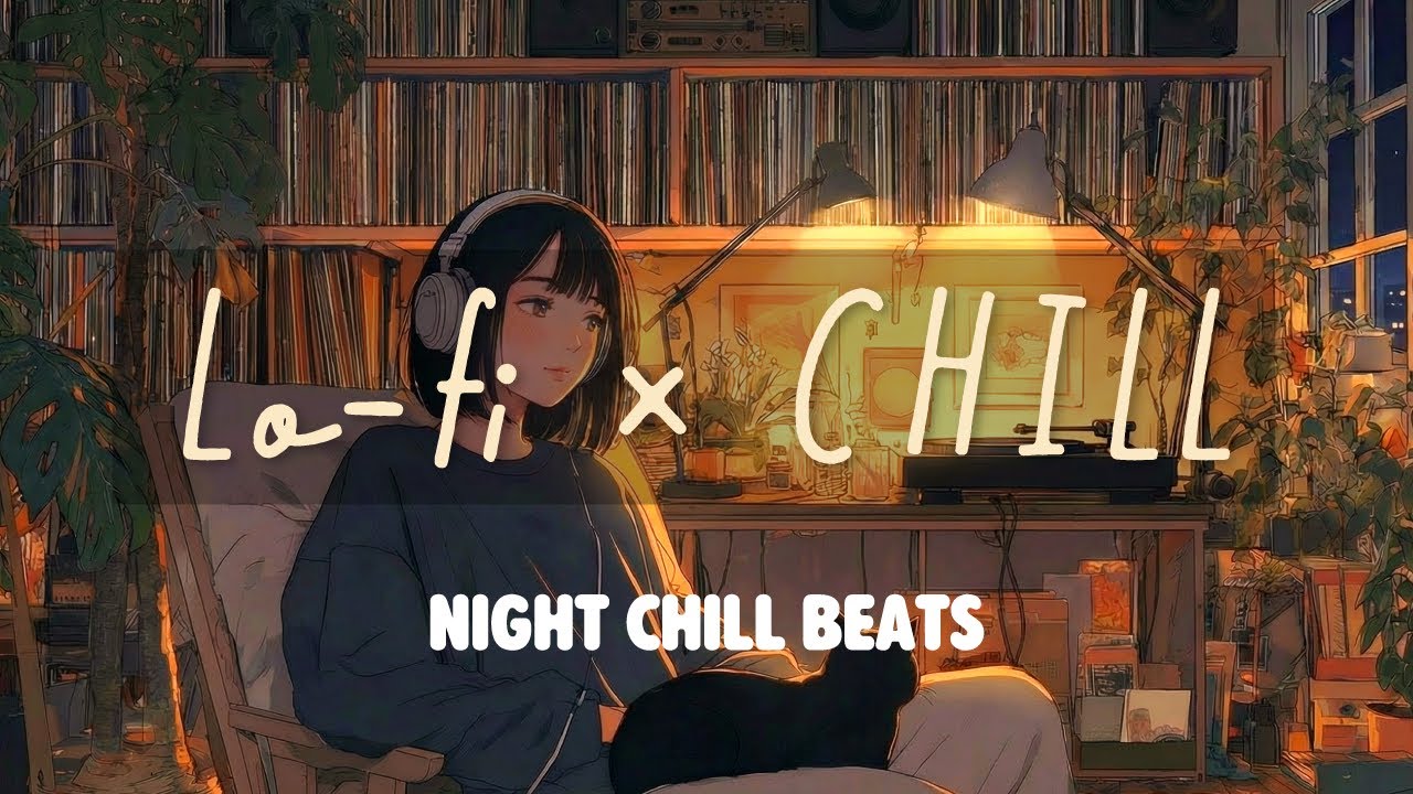 【1時間】🌙チルアウトな夜に聴きたいChillpop BGM｜Night Study & Relax