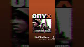 Onyx,  DMX - Shut ’Em Down
