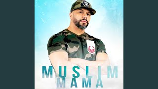 Video thumbnail of "Muslim - Mama"