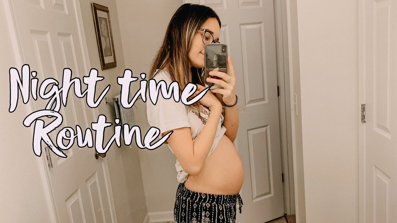 Realistic Pregnancy Night Time Routine YouTube