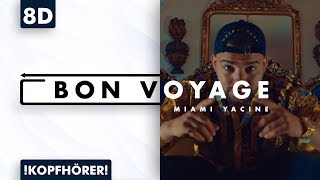 8D AUDIO | Miami Yacine - Bon Voyage