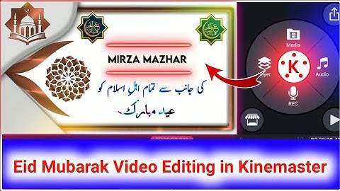 How to make eid mubarak video in kinemaster | eid mubarak video editing | Technical Mirza Mazhar
