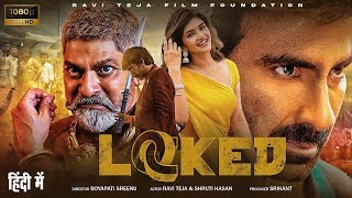 Loked - Ravi Teja & Kreethy Latest South Hindi Full Action Movie | Blockbuster South Hindi Movie