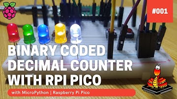001 - Raspberry Pi Pico: Displaying Binary Coded Decimal in LED