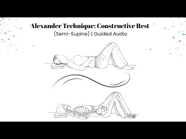 Alexander Technique Semi Supineconstructive Rest Positon