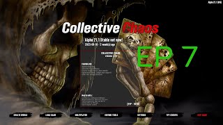7 Days to Die Collective Chaos ss2 EP 7 โหมด Super ยาก