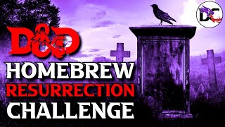 RESURRECTION Challenge System | Revive Dungeons and Dragons Characters